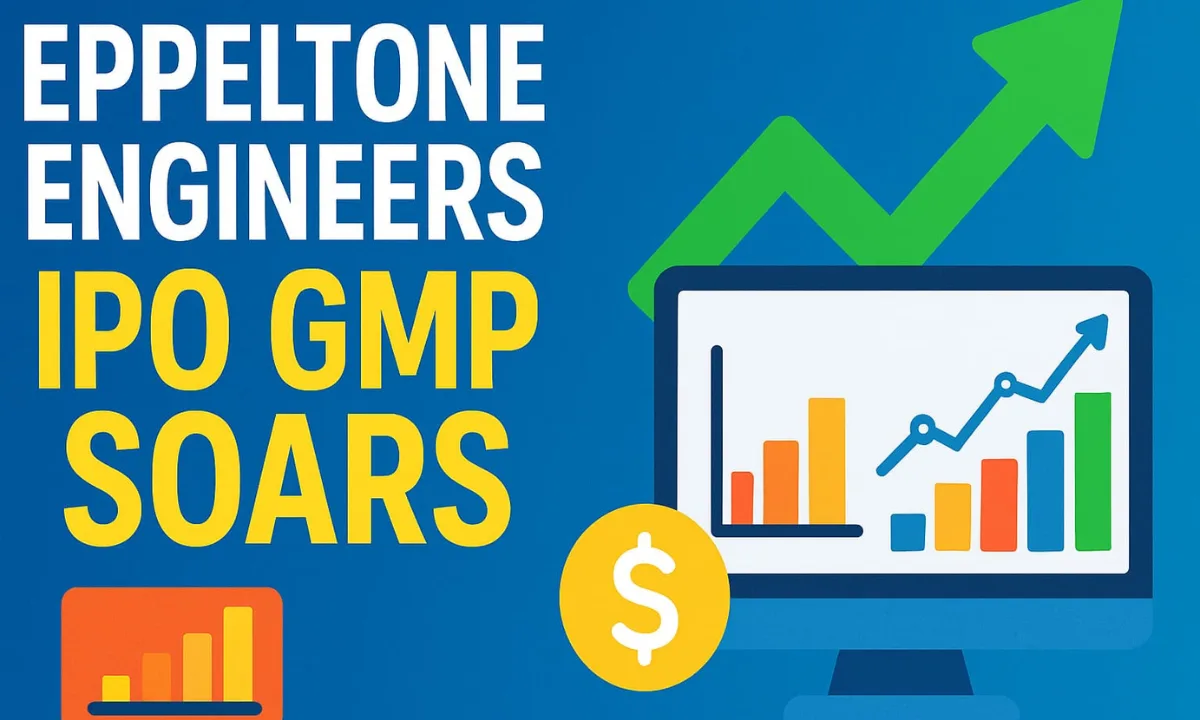 Eppeltone Engineers IPO GMP Soars